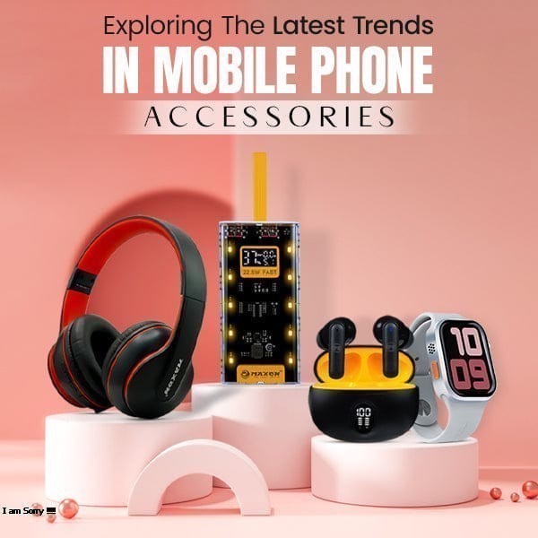 MOBILE ACCESSORIES→